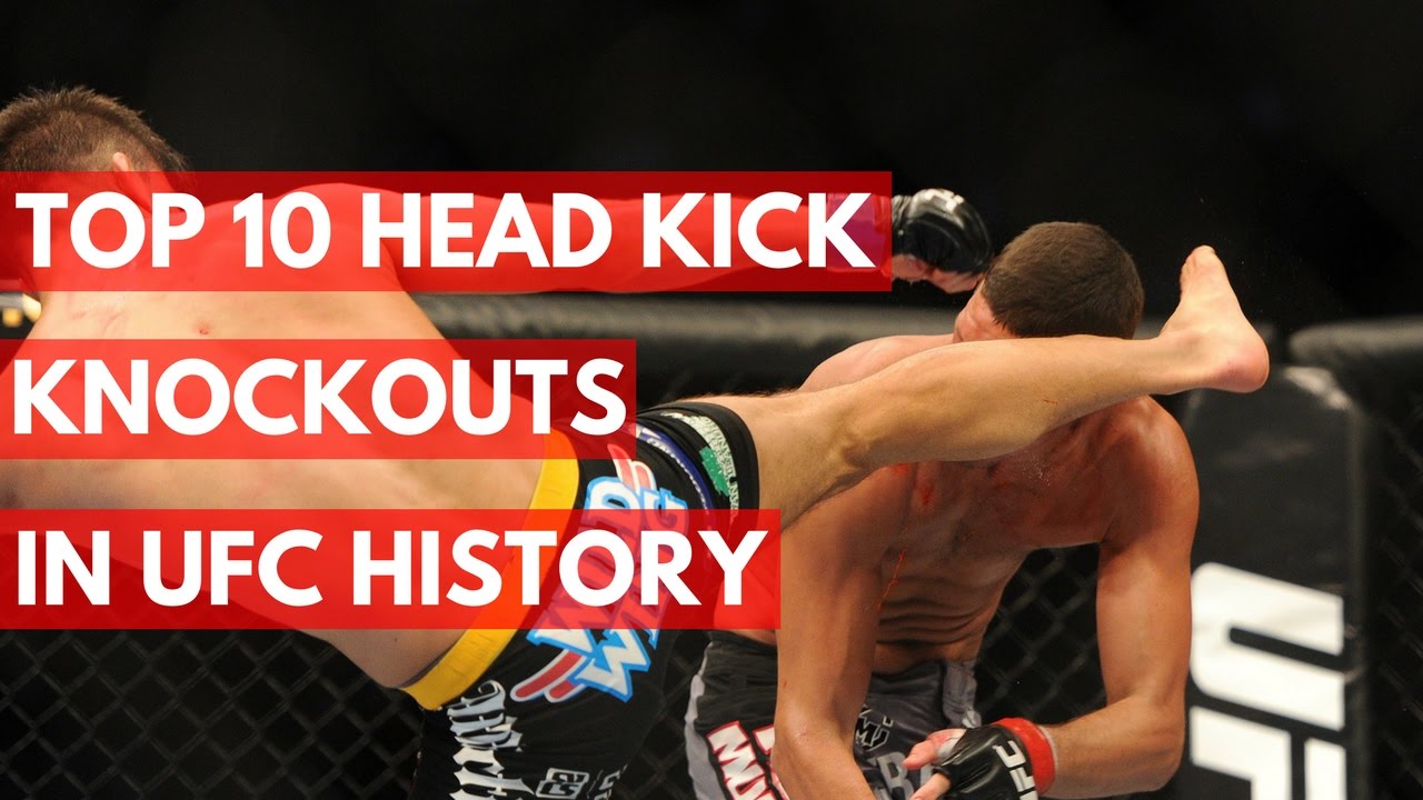 Top 10 Head Kick Knockouts In Ufc History Mma Video 0895